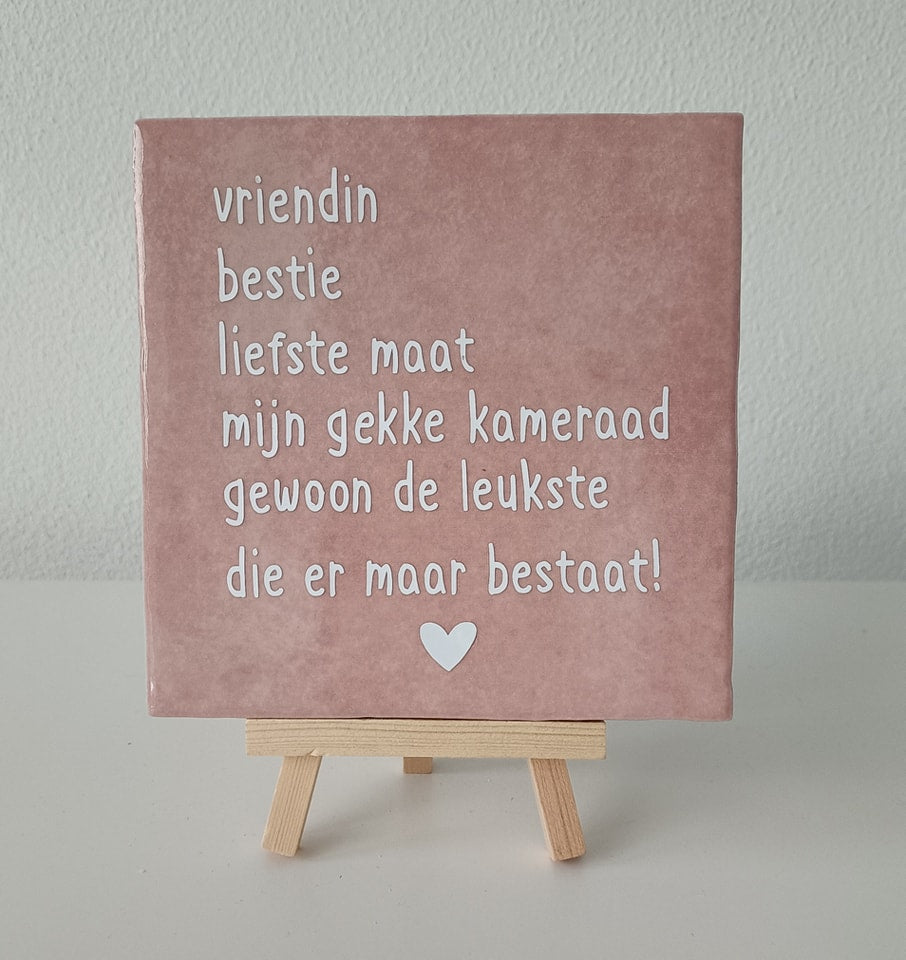 Tegeltjes met tekst!